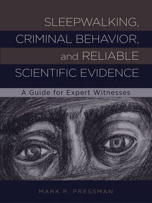 cover image of Sleepwalking, Criminal Behavior, and Reliable Scientific Evidence
